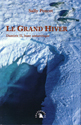 Le grand hiver, Damier II, base antarctique / Sally Poncet