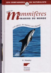 Mammif�res marins du monde / R. Wandrey