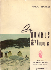 Sept hommes chez les pingouins / Mario Marret
